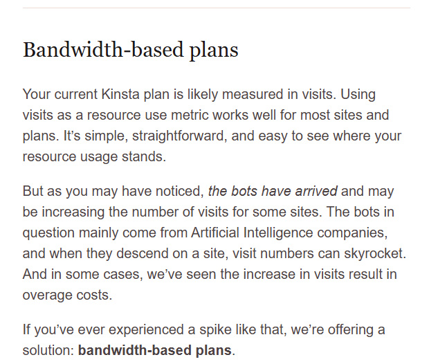 Bandwidth-based pricing plans from Kinsta based on AI crawlers overloading sites.