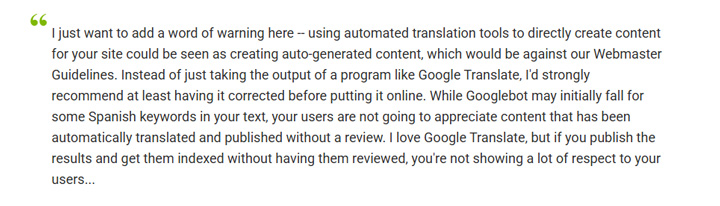 Google's John Mueller about the danger of auto-translated content and violating Google's spam policies.
