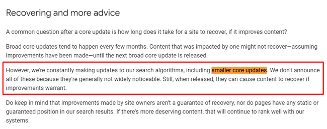 Google explains more about smaller core updates which they release all the time.