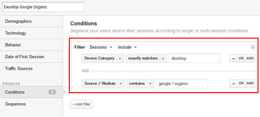 Creating a Google Organic Desktop Segment in Google Analytics